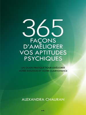 cover image of 365 façons d'améliorer vos aptitudes psychiques